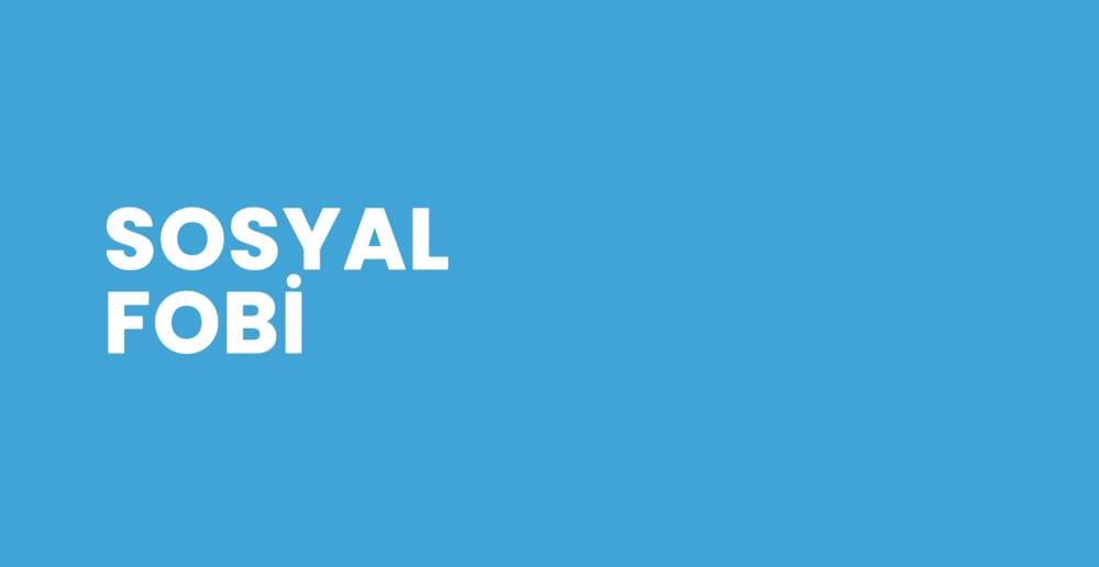 sosyal-fobi